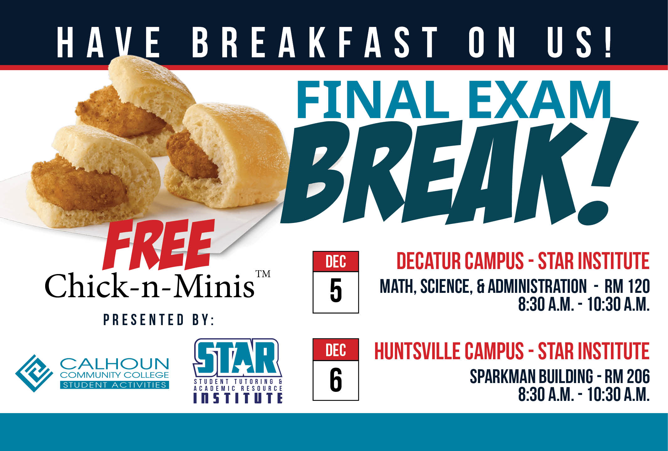 Have Breakfast on us! Final exam break! Present by Student Activities and STAR Institute.