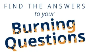 Click to find the answer to your burning questions